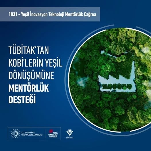 TÜBİTAK 1831 Yeşil İnovasyon Teknoloji Mentörlük Çağrısı